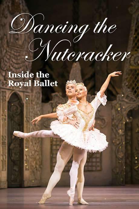 Dancing the Nutcracker: Inside the Royal Ballet